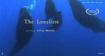 Watch The Loneliest (Short 2019) Gomovies