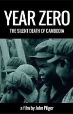 Watch Year Zero: The Silent Death of Cambodia Gomovies