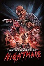 Watch Teenage Slumber Party Nightmare Gomovies
