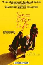 Watch Since Otar Left Gomovies