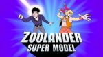 Watch Zoolander: Super Model Gomovies
