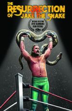 Watch The Resurrection of Jake the Snake Gomovies