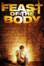 Watch Feast of the Body Gomovies