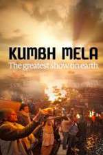 Watch Kumbh Mela: The Greatest Show on Earth Gomovies