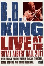 Watch B.B. King: Live at the Royal Albert Hall Gomovies