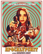 Watch Apocalypshit Gomovies