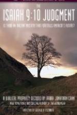 Watch The Isaiah 9:10 Judgment Gomovies