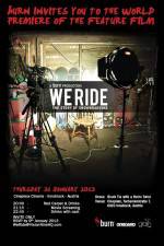 Watch We Ride: The Story of Snowboarding Gomovies