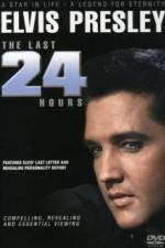 Watch Elvis The Last 24 Hours Gomovies
