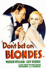 Watch Don\'t Bet on Blondes Gomovies