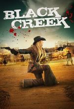 Watch Black Creek Gomovies