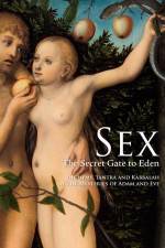 Watch Sex The Secret Gate to Eden Gomovies