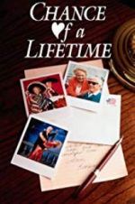 Watch Chance of a Lifetime Gomovies