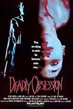 Watch Deadly Obsession Gomovies