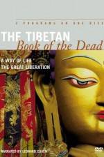 Watch The Tibetan Book of the Dead A Way of Life Gomovies