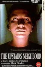 Watch The Upstairs Neighbour Gomovies