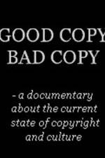 Watch Good Copy Bad Copy Gomovies