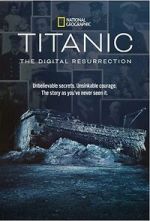 Watch Titanic: The Digital Resurrection (TV Special 2025) Gomovies