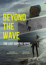 Watch Beyond the Wave: The Last Surfing Hippie Gomovies