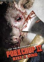 Watch Porkchop II: Rise of the Rind Gomovies