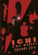 Watch Ichi the Killer: Episode 0 Gomovies