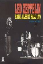 Watch Led Zeppelin - Live Royal Albert Hall 1970 Gomovies