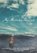 Watch My Mexican Bretzel Gomovies