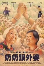 Watch Nai Nai & W�i P� (Short 2023) Gomovies