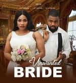 Watch Unwanted Bride Gomovies