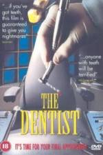 Watch The Dentist Gomovies