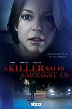 Watch A Killer Walks Amongst Us Gomovies