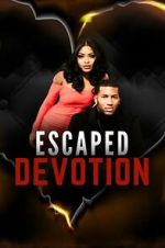 Watch Escaped Devotion Gomovies