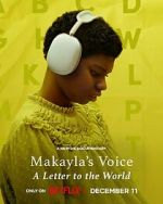 Watch Makayla\'s Voice: A Letter to the World (Short 2024) Gomovies