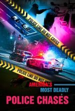 Watch America\'s Most Deadly Police Chases Gomovies