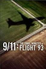 Watch 9/11: The Final Minutes of Flight 93 Gomovies