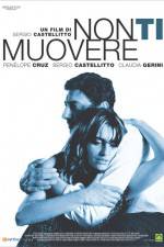 Watch Non ti muovere Gomovies
