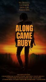 Watch Along Came Ruby (Short 2023) Gomovies