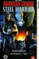 Watch American Cyborg Steel Warrior Gomovies