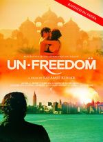 Watch Unfreedom Gomovies
