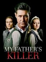 Watch My Father\'s Killer Gomovies