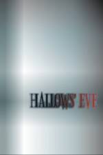 Watch Hallows' Eve Gomovies