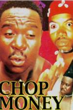 Watch Chop Money Gomovies