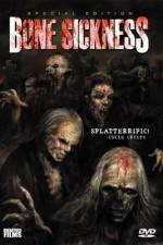 Watch Bone Sickness Gomovies