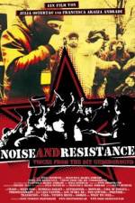 Watch Noise and Resistance Gomovies