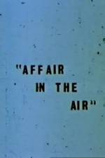 Watch Affair in the Air Gomovies