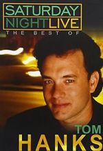 Watch Saturday Night Live: The Best of Tom Hanks (TV Special 2004) Gomovies