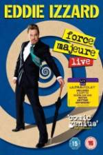 Watch Eddie Izzard: Force Majeure Live Gomovies