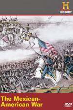 Watch History Channel The Mexican-American War Gomovies