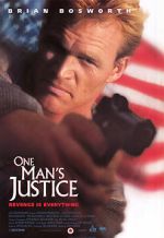 Watch One Man\'s Justice Gomovies