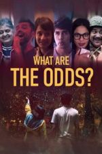 Watch What are the Odds? Gomovies